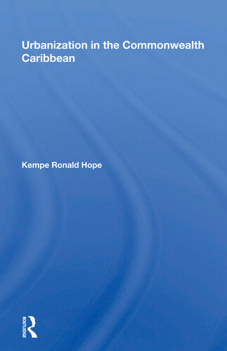 Urbanization In The Commonwealth Caribbean Kempe Ronald Hope