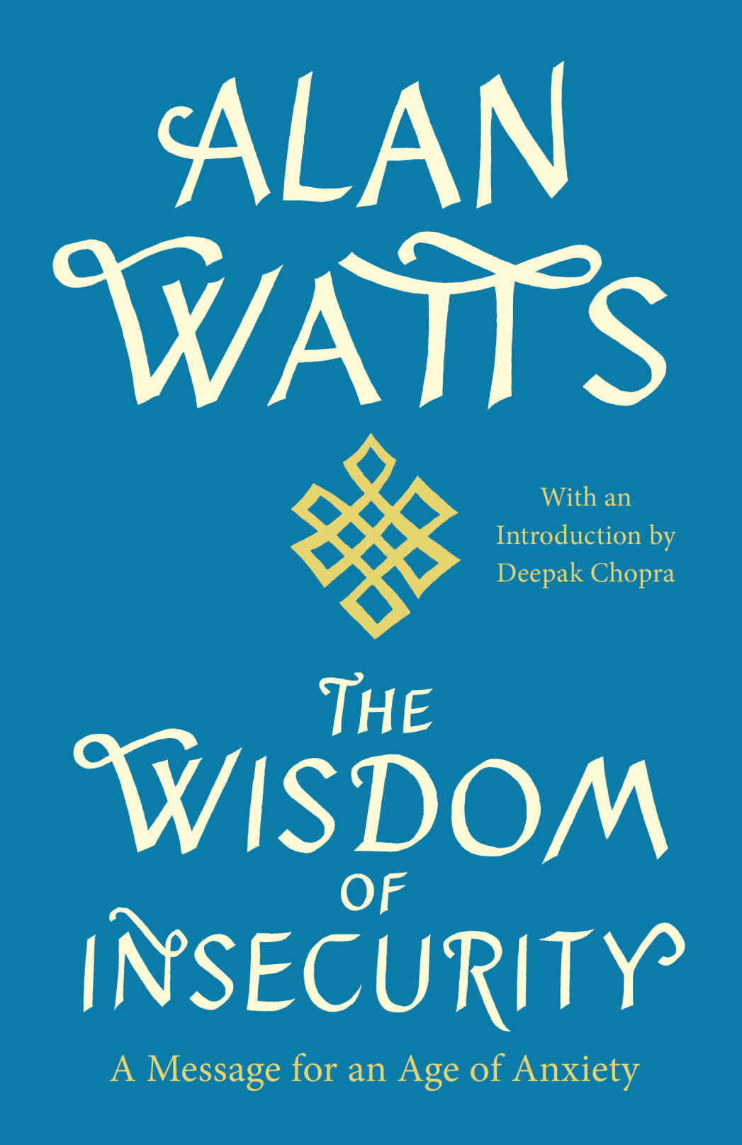 The Wisdom Of Insecurity Alan Watts