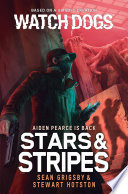 Watch Dogs Stars Stripes Kindle Sean Grigsby Stewart Hotston