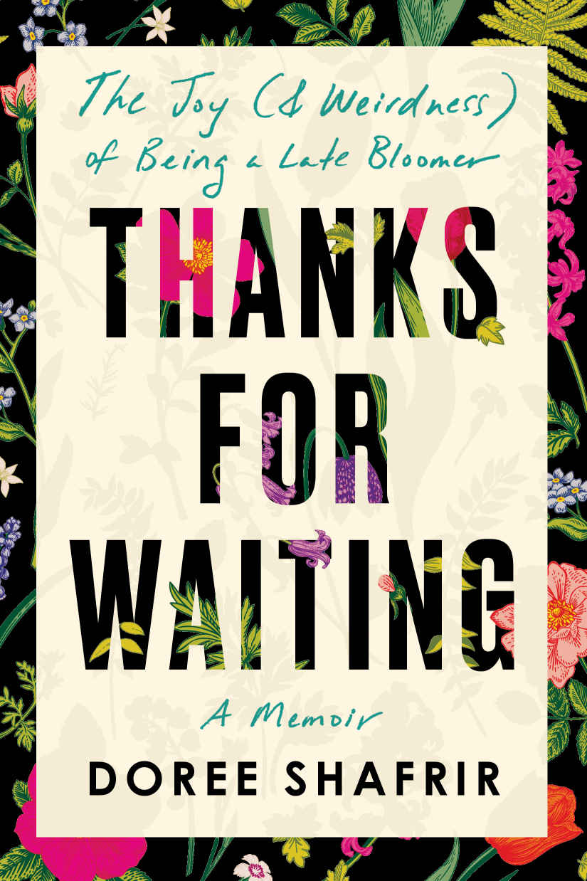 Thanks For Waiting Doree Shafrir