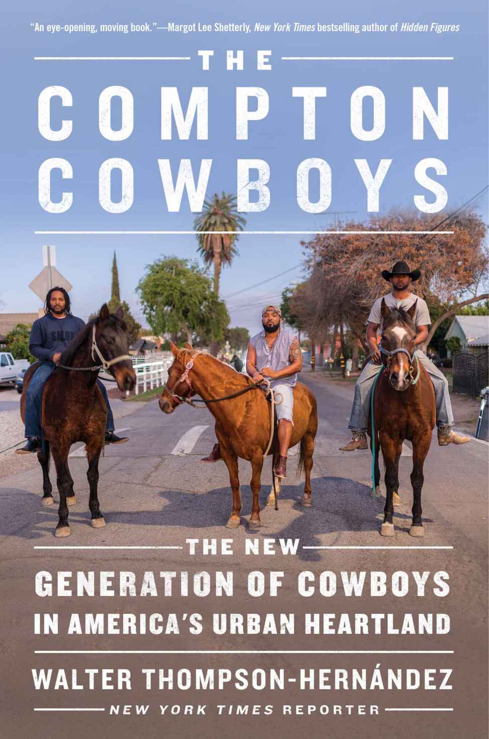 The Compton Cowboys Walter Thompsonhernandez