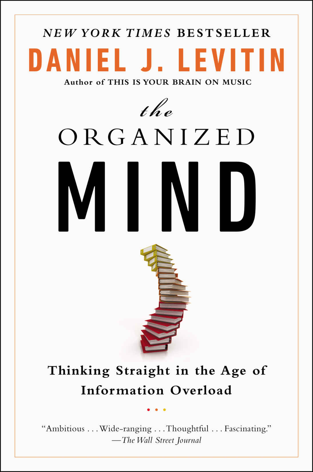 The Organized Mind Daniel J Levitin