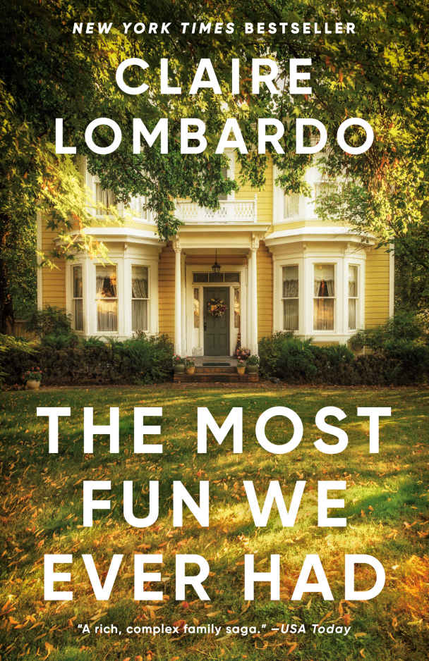 The Most Fun We Ever Had Claire Lombardo