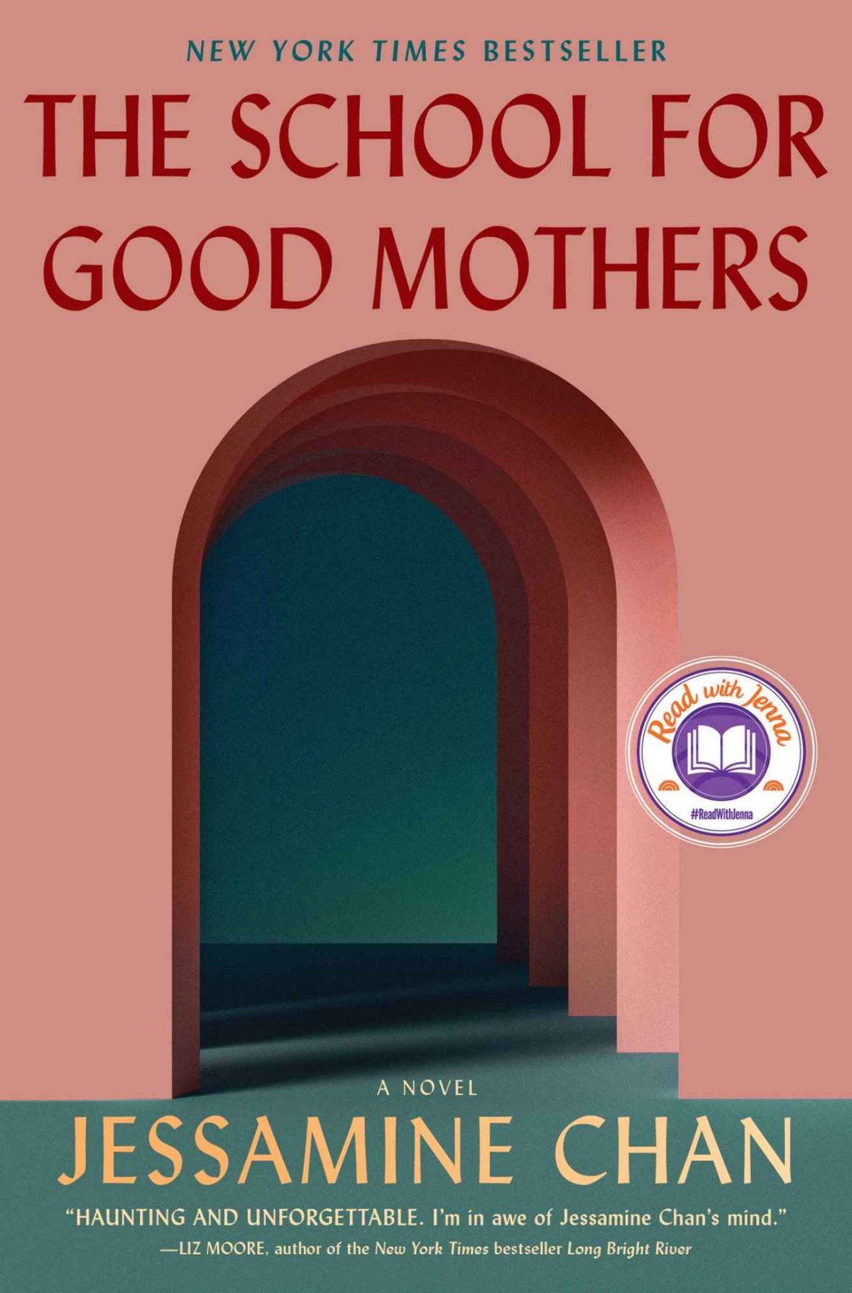 The School For Good Mothers A Novel Jessamine Chan