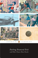 Dashing Diamond Dick And Other Classic Dime Novels Various