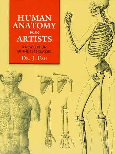 Human Anatomy For Artists A New Edition Of The 1849 Classic J Fau