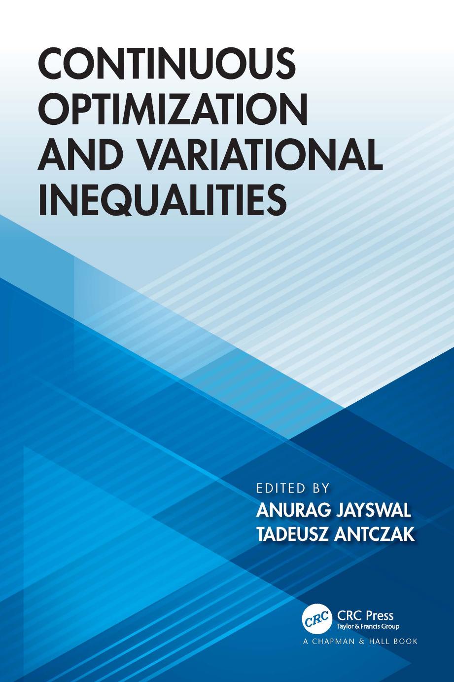 Continuous Optimization And Variational Inequalities Anurag Jayswal Tadeusz Antczak