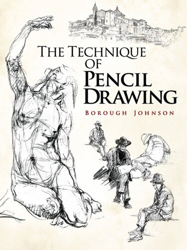 The Technique Of Pencil Drawing Borough Johnson