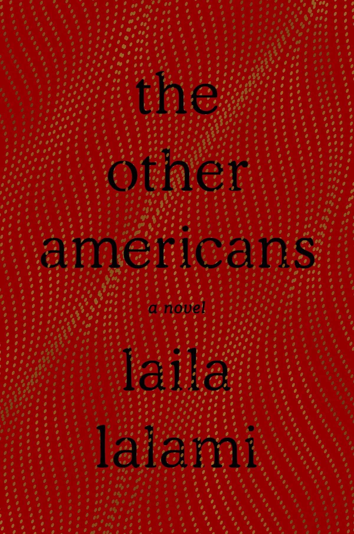 The Other Americans Laila Lalami