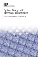 System Design With Memristor Technologies Lauren Guckert Earl E Swartzlander Jr