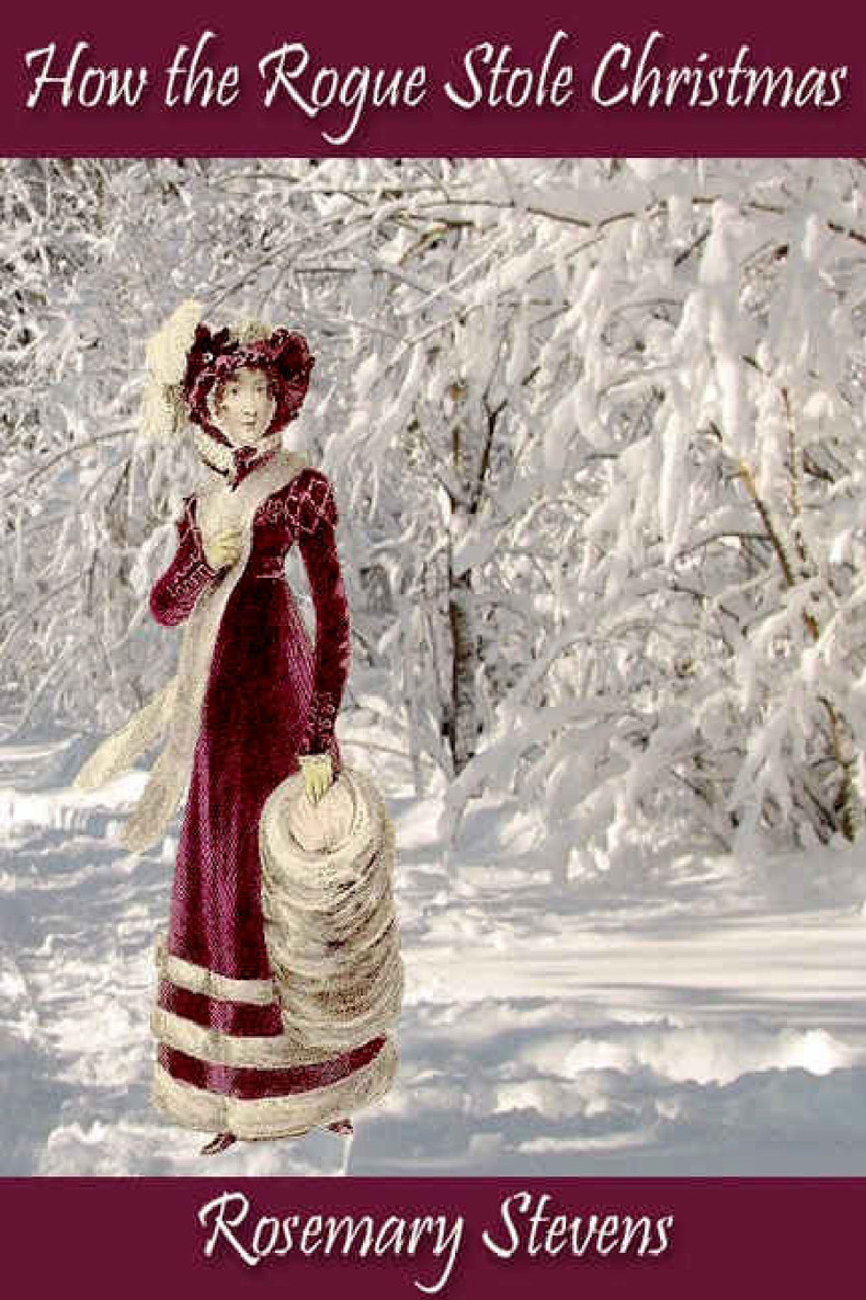 How The Rogue Stole Christmas Rosemary Stevens