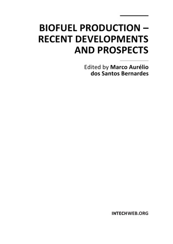 Biofuel Production Recent Developments And Prospects Marco Aurlio Dos Santos Bernardes Ed
