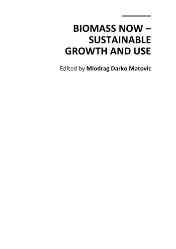 Biomass Now Sustainable Growth And Use Miodrag Darko Matovic Ed