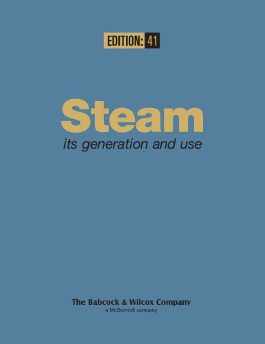 Steam Its Generation And Use 41st John B Kitto Ed Steven C Stultz Ed