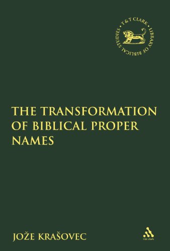 The Transformation Of Biblical Proper Names Joe Kraovec