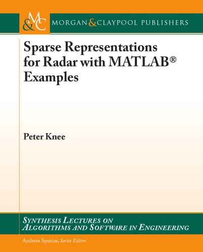 Sparse Representations For Radar With Matlab Examples Knee Peter