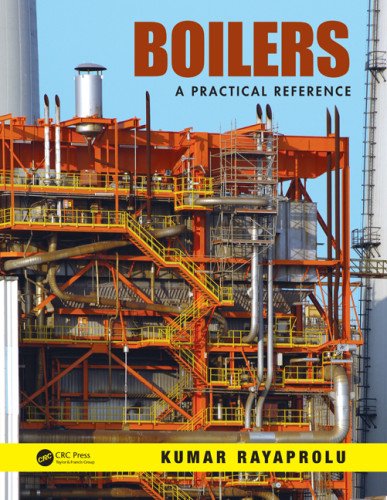 Boilers A Practical Reference 1st Edition Kumar Rayaprolu