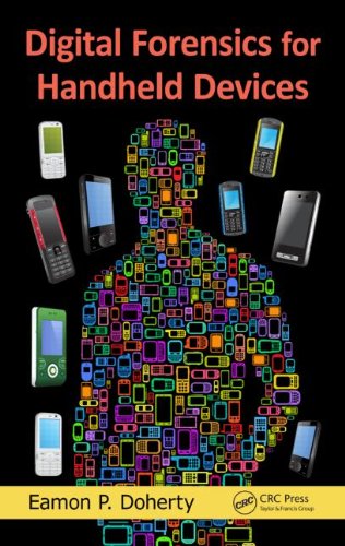 Digital Forensics For Handheld Devices 1st Edition Eamon P Doherty