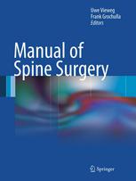 Manual Of Spine Surgery 1st Edition Uwe Vieweg Md Phd Auth
