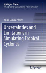 Uncertainties And Limitations In Simulating Tropical Cyclones 1st Edition Asuka Suzukiparker Auth