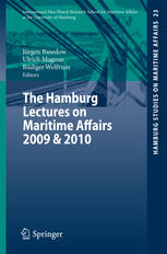 The Hamburg Lectures On Maritime Affairs 2009 2010 1st Edition Professor Francesco Munari Auth