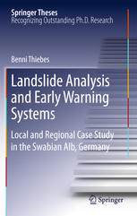Landslide Analysis And Early Warning Systems Local And Regional Case Study In The Swabian Alb Germany 1st Edition Benni Thiebes Auth