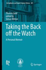 Taking The Back Off The Watch A Personal Memoir 1st Edition Thomas Gold Auth