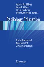 Radiology Education The Evaluation And Assessment Of Clinical Competence 1st Edition Penelope Engelhills