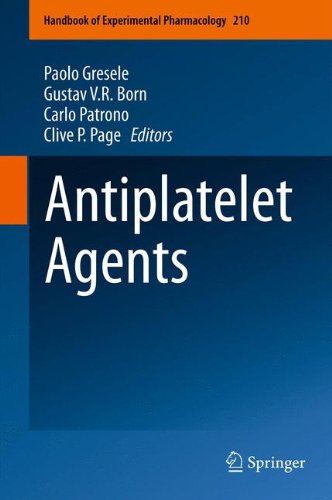 Antiplatelet Agents 1st Paolo Gresele Gustav V R Born Carlo Patrono