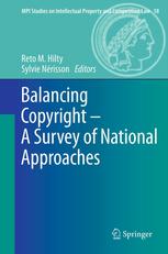 Balancing Copyright A Survey Of National Approaches 1st Edition Reto M Hilty