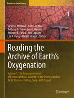 Reading The Archive Of Earths Oxygenation Volume 1 The Palaeoproterozoic Of Fennoscandia As Context For The Fennoscandian Arctic Russia Drilling Early Earth Project 1st Edition V A Melezhik