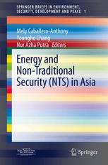 Energy And Nontraditional Security Nts In Asia 1st Edition Mely Caballeroanthony