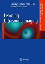 Learning Ultrasound Imaging 1st Edition Carlos Nicolau Pedro Segu