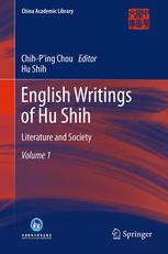 English Writings Of Hu Shih Literature And Society Volume 1 1st Edition Hu Shih Auth
