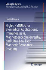 Hightc Squids For Biomedical Applications Immunoassays Magnetoencephalography And Ultralow Field Magnetic Resonance Imaging 1st Edition Fredrik Isjen Auth