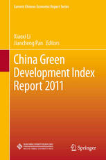 China Green Development Index Report 2011 1st Edition Xiaoxi Li