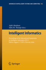 Intelligent Informatics Proceedings Of The International Symposium On Intelligent Informatics Isi12 Held At August 45 2012 Chennai India 1st Edition Li Shang