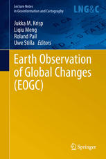 Earth Observation Of Global Changes Eogc 1st Edition Roland Pail Auth
