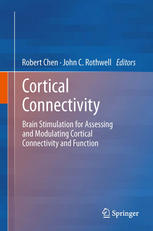 Cortical Connectivity Brain Stimulation For Assessing And Modulating Cortical Connectivity And Function 1st Edition Andrew Jackson Auth