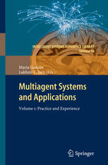 Multiagent Systems And Applications Volume 1practice And Experience 1st Edition Tina Balke