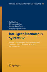 Intelligent Autonomous Systems 12 Volume 2 Proceedings Of The 12th International Conference Ias12 Held June 2629 2012 Jeju Island Korea 1st Edition Chi Yen Kim