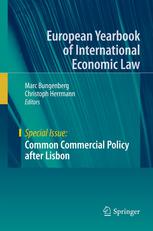 Common Commercial Policy After Lisbon Special Issue 1st Edition Thomas Cottier Auth