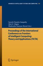 Proceedings Of The International Conference On Frontiers Of Intelligent Computing Theory And Applications Ficta 1st Edition Dash Ch Sanjeev Kumar