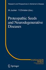 Proteopathic Seeds And Neurodegenerative Diseases 1st Edition Stanley B Prusiner Auth