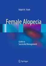 Female Alopecia Guide To Successful Management 1st Edition Ralph M Treb Auth