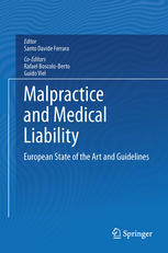 Malpractice And Medical Liability European State Of The Art And Guidelines 1st Edition S Davide Ferrara