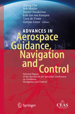 Advances In Aerospace Guidance Navigation And Control Selected Papers Of The Second Ceas Specialist Conference On Guidance Navigation And Control 1st Edition Raziye Tekin