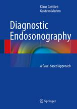 Diagnostic Endosonography A Casebased Approach 1st Edition Klaus Gottlieb
