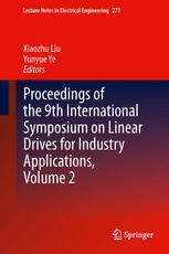 Proceedings Of The 9th International Symposium On Linear Drives For Industry Applications Volume 2 Xinliang Zhang