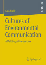 Cultures Of Environmental Communication A Multilingual Comparison 1st Edition Sara Nofri Auth